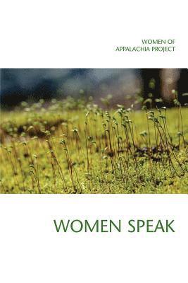 Kari Gunter-Seymour - Women Speak: Spoken word selections from throughout Ohio, Kentucky, and West Virginia, Häftad. Tillgänglighet: Lägg i varukorg