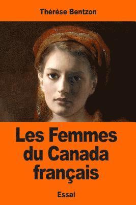 Thérèse Bentzon - Les Femmes du Canada français, Häftad. Tillgänglighet: Lägg i varukorg