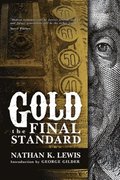 Gold: the Final Standard