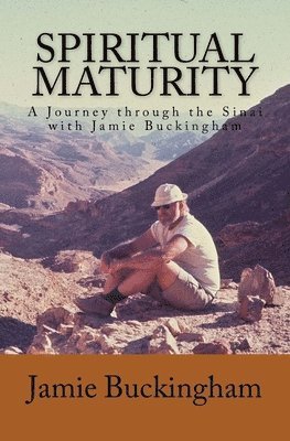 Jamie Buckingham, Bruce Buckingham - Spiritual Maturity, Häftad. Tillgänglighet: Lägg i varukorg