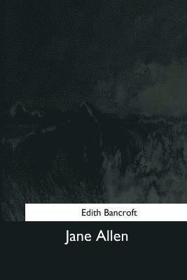 Edith Bancroft - Jane Allen, Häftad. Tillgänglighet: Lägg i varukorg