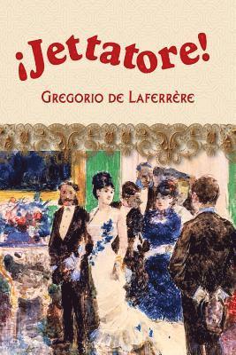Gregorio De Laferrere - ¡Jettatore!, Häftad. Tillgänglighet: Lägg i varukorg