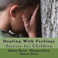 Dealing With Feelings: Stories for Children