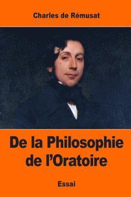 Charles de Rémusat - De la Philosophie de l'Oratoire, Häftad. Tillgänglighet: Lägg i varukorg