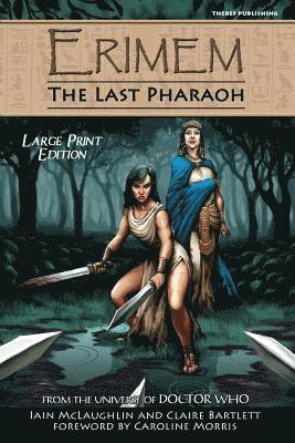 Claire Bartlett, Iain McLaughlin - Erimem - The Last Pharaoh: Large Print Edition, Häftad