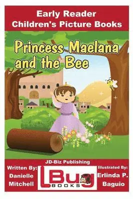 John Davidson - Princess Maelana and the Bee - Early Reader - Children's Picture Books, Häftad. Tillgänglighet: Lägg i varukorg