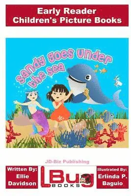 John Davidson - Sandy Goes Under the Sea - Early Reader - Children's Picture Books, Häftad. Tillgänglighet: Lägg i varukorg