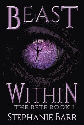 Stephanie Barr - Beast Within, Häftad. Tillgänglighet: Lägg i varukorg