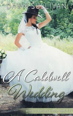 Dawn Sullivan - Caldwell Wedding, Häftad. Tillgänglighet: Lägg i varukorg