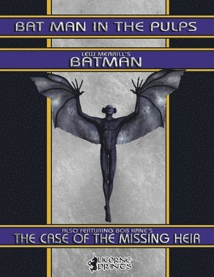 Bob Kane, Lew Merrill - Bat Man in the Pulps, Häftad. Tillgänglighet: Lägg i varukorg