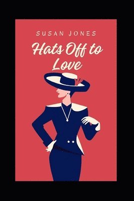 Susan Jones - Hats off to Love, Häftad