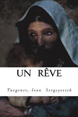 Turgenev Ivan, Hollybooks - Un Reve, Häftad. Tillgänglighet: Lägg i varukorg