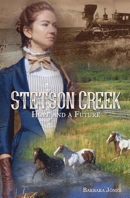 Barbara Jones - Stetson Creek: Hope and a Future, Häftad. Tillgänglighet: Lägg i varukorg