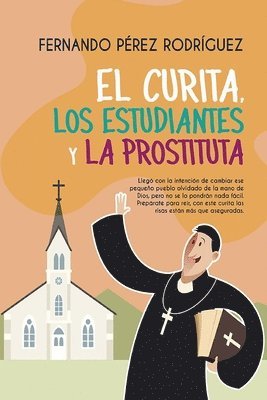 Fernando Pérez Rodríguez - curita, los estudiantes y la prostituta, Häftad. Tillgänglighet: Lägg i varukorg