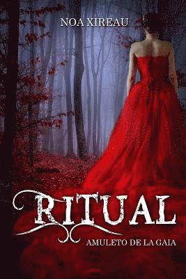 Noa Xireau, Paola Álvarez - Ritual: Amuleto de Gaia, Häftad