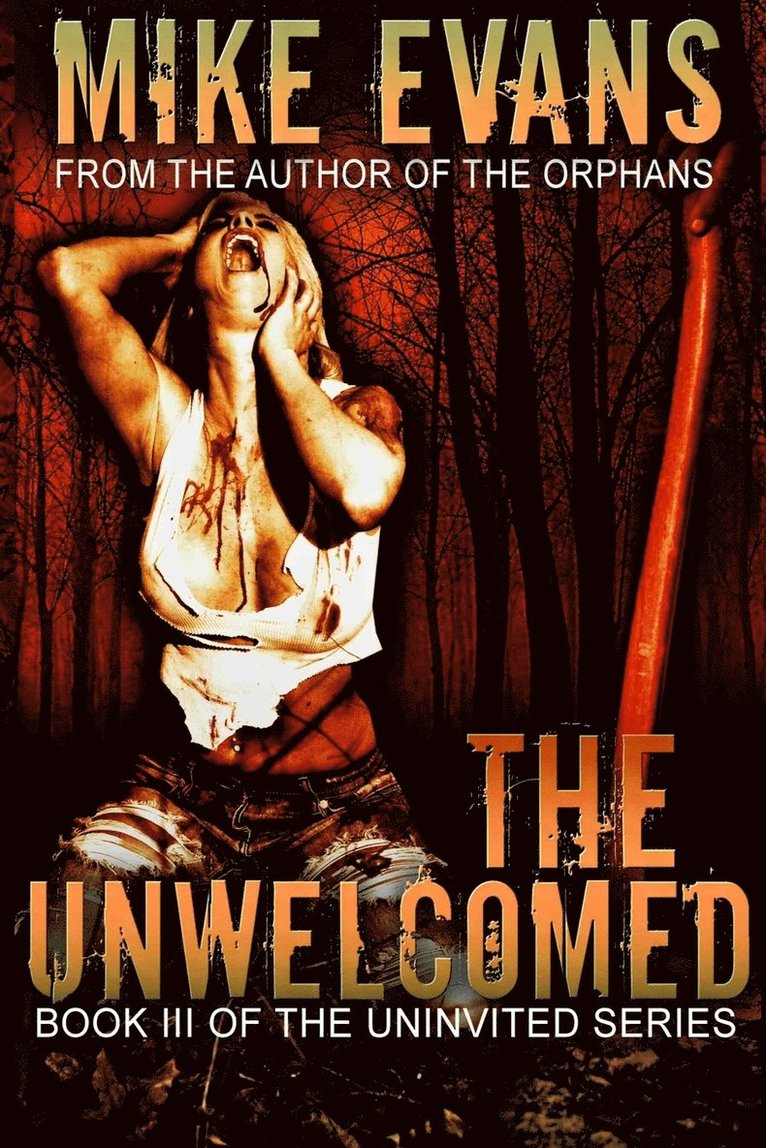 Mike Evans - Unwelcomed, Häftad