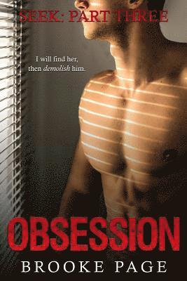 Designs by Dana, Jennifer Hall - Seek: Part Three of the Obsession Series: The Obsession Series, Häftad
