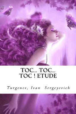 Turgenev Ivan, Hollybooks - Toc... Toc... Toc ! Etude, Häftad. Tillgänglighet: Lägg i varukorg