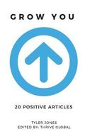 Grow You: 20 Positive Articles