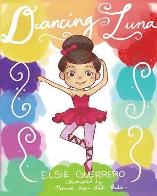 Elsie Guerrero - Dancing Luna, Häftad