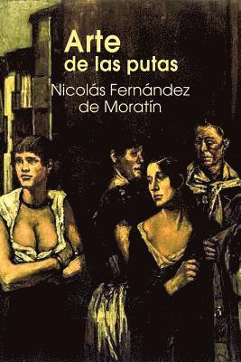 Nicolas Fernandez de Moratin - Arte de las putas, Häftad. Tillgänglighet: Lägg i varukorg