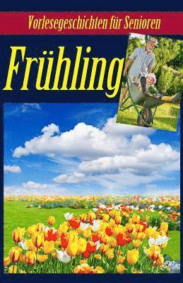 Denis Geier, Diverse' - Frühling: Vorlesegeschichten für Senioren, Häftad. Tillgänglighet: Lägg i varukorg