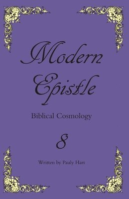 Pauly Hart - Modern Epistle 8, Häftad. Tillgänglighet: Lägg i varukorg