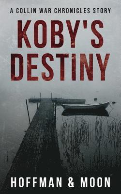 Moon, Hoffman - Koby's Destiny, Häftad. Tillgänglighet: Lägg i varukorg