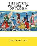 The Mystic Philosophy of Taoism