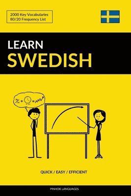 Pinhok Languages - Learn Swedish - Quick / Easy / Efficient, Häftad. Tillgänglighet: Lägg i varukorg