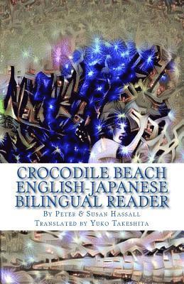 Susan Hassall - Crocodile Beach English-Japanese Bilingual Reader, Häftad