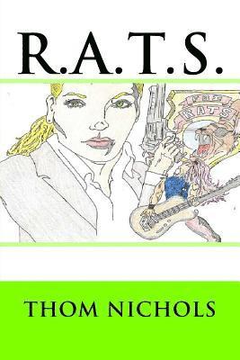 Thom L. Nichols - R.A.T.S., Häftad. Tillgänglighet: Lägg i varukorg