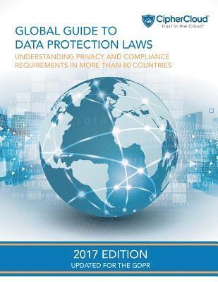David Berman, Michelle Netten - Global Guide to Data Protection Laws: Understanding Privacy & Compliance Requirements in More Than 80 Countries, Häftad. Tillgänglighet: Lägg i varukorg