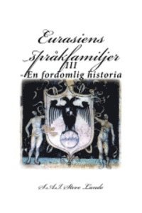Steve Lando - Eurasiens språkfamiljer: III - En fordomlig historia, Häftad