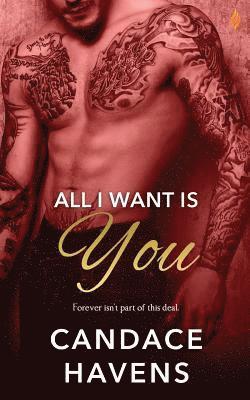 Candace Havens - All I Want Is You, Häftad