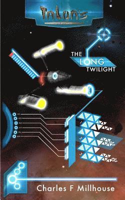 Charles F. Millhouse - The Long Twilight: Talon's Epic Book 4, Häftad. Tillgänglighet: Lägg i varukorg