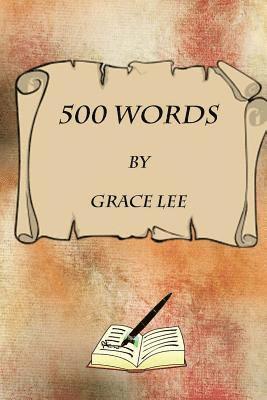 Grace Lee - 500 Words: ABC Open 500 words subjects, Häftad. Tillgänglighet: Lägg i varukorg