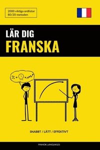 L�r dig Franska - Snabbt / L�tt / Effektivt