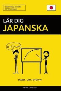 Lär dig Japanska - Snabbt / Lätt / Effektivt: 2000 viktiga ordlistor