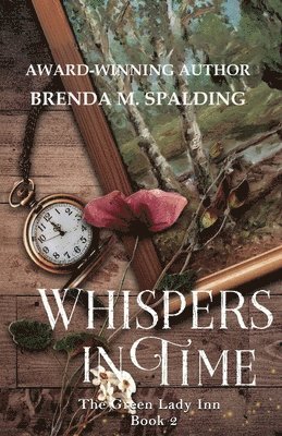 Brenda M Spalding - Whispers In Time, Häftad. Tillgänglighet: Lägg i varukorg