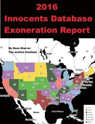 Hans Sherrer - 2016 Innocents Database Exoneration Report, Häftad. Tillgänglighet: Lägg i varukorg
