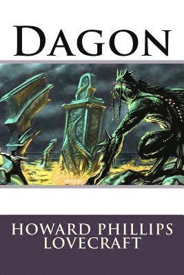 Howard Phillips Lovecraft, Paula Benitez - Dagon Howard Phillips Lovecraft, Häftad