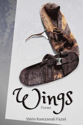 Shirin Ramzanali Fazel - Wings: Poems, Häftad. Tillgänglighet: Lägg i varukorg