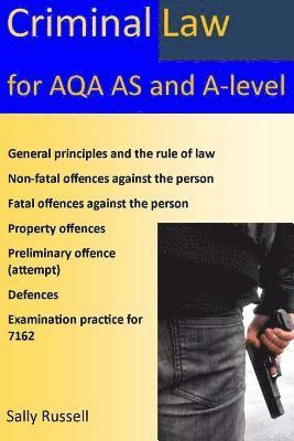 Sally Russell - Criminal Law for AQA AS and A-Level: plus the rule of law, an introduction to the nature of law, and links to the non-substantive law (the English leg, Häftad. Tillgänglighet: Lägg i varukorg