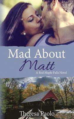 Theresa Paolo - Mad About Matt, Häftad. Tillgänglighet: Lägg i varukorg