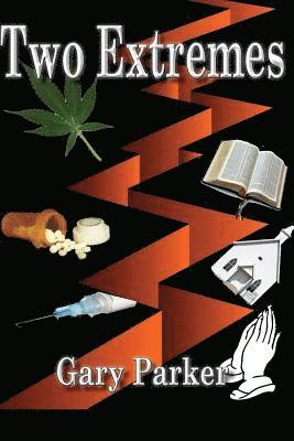 Gary Parker - Two Extremes, Häftad