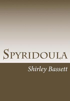 Shirley Bassett - Spyridoula: Spyridoula, Häftad. Tillgänglighet: Lägg i varukorg