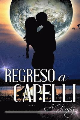 Andres Gomez Ordonez - Regreso a Capelli, Häftad. Tillgänglighet: Lägg i varukorg