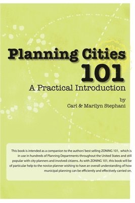 Marilyn C. Stephani, Carl J. Stephani - Planning Cities 101: A Practical Introduction, Häftad. Tillgänglighet: Lägg i varukorg