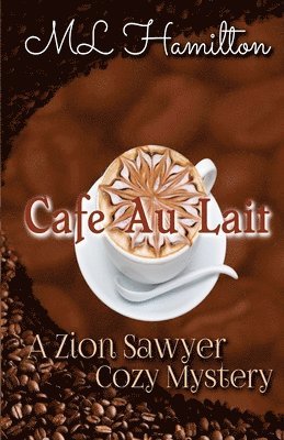 M L Hamilton - Cafe Au Lait, Häftad. Tillgänglighet: Lägg i varukorg